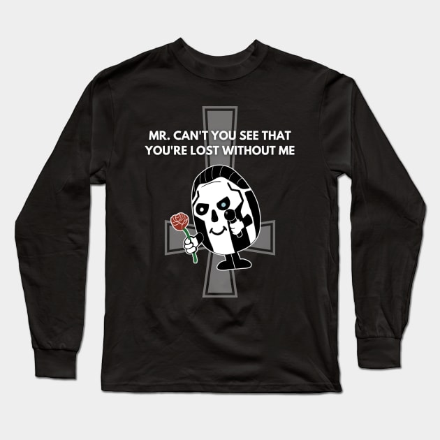 Mr Lost Without Me - Ghost Papa Meme Long Sleeve T-Shirt by Smagnaferous